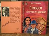 Guy Des Cars - L'amour s'en va-t-en guerre