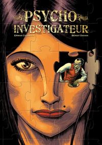 Couverture du livre Psycho investigateur - Benoit Dahan - Erwan Courbier