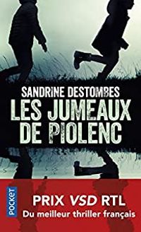 Couverture du livre Les Jumeaux de Piolenc - Sandrine Destombes