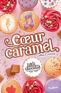 Cathy Cassidy - Coeur caramel