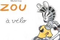 Couverture du livre Zou à vélo - Michel Gay