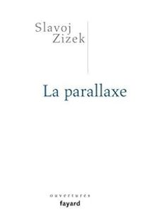 Couverture du livre La parallaxe - Slavoj Zizek