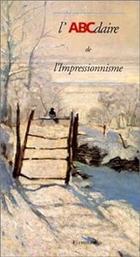 Couverture du livre L'ABCdaire de l'impressionnisme - Laurence Madeline - Dominique Lobstein