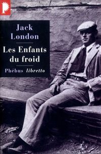 Couverture du livre Les Enfants du froid - Jack London