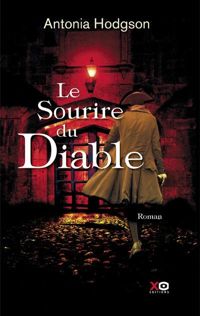 Couverture du livre Le sourire du Diable - Antonia Hodgson