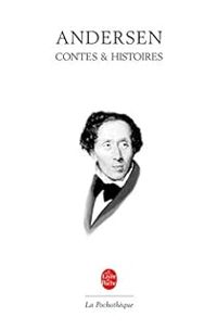 Couverture du livre Contes et histoires - Hans Christian Andersen