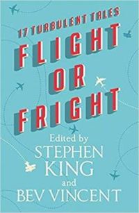 Couverture du livre Flight or Fright - Stephen King - Bev Vincent