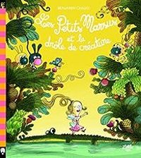 Couverture du livre Les petits Marsus et la drôle de créature - Benjamin Chaud