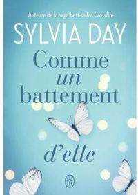 Couverture du livre Comme un battement d'elle - Sylvia Day