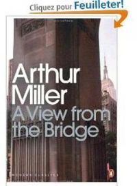 Arthur Miller - A view from the bridge