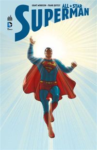 Couverture du livre All-Star Superman + BRD - Grant Morrison - Franck Quitely