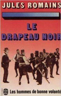 Jules Romains - Le Drapeau noir