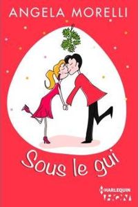 Couverture du livre Sous le gui  - Angela Morelli