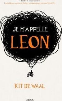 Couverture du livre JE M APPELLE LEON - Kit De Waal