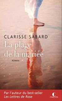 Clarisse Sabard - La plage de la mariée