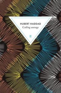 Hubert Haddad - Casting sauvage