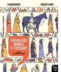 Couverture du livre Chevaliers, moines et paysans - Vincent Sorel - Florian Mazel