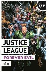 Geoff Johns - David Finch - Ivan Reis - Justice League : Forever Evil