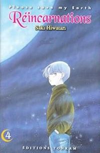 Couverture du livre Réincarnations, Please Save my Earth - Saki Hiwatari