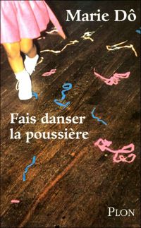 Marie Do - Fais danser la poussière