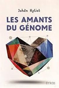 Couverture du livre Les amants du génome - Johan Heliot