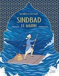 Couverture du livre Les mille et une nuits : Sindbad le marin - Viviane Koenig