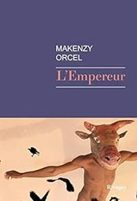 Makenzy Orcel - L'empereur