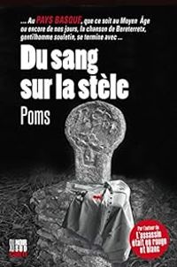  Poms - Du sang sur la stèle