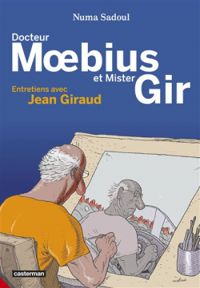 Couverture du livre Docteur Moebius et Mister Gir  - Numa Sadoul