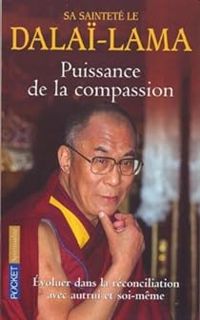  Dalai Lama - Puissance de la compassion