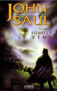 Couverture du livre Quand souffle le vent - John Saul