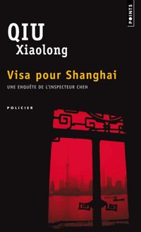 Xiaolong Qiu - Visa pour Shanghaï