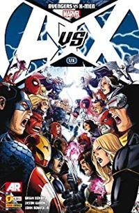 Brian Michael Bendis - Avengers VS X-Men