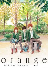 Couverture du livre Orange - tome 1  - Ichigo Takano