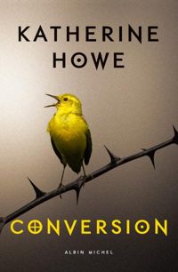 Katherine Howe - Conversion