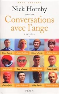 Couverture du livre Conversations avec l'ange - Nick Hornby - Helen Fielding