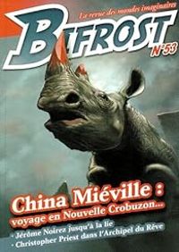 Revue Bifrost - Bifrost, n°53 : China Miéville