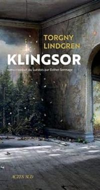 Torgny Lindgren - Klingsor