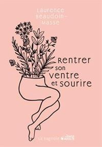 Couverture du livre Rentrer son ventre et sourire - Laurence Beaudoin Masse