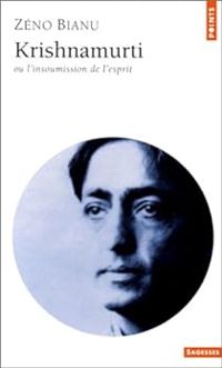 Couverture du livre Krishnamurti - Zeno Bianu