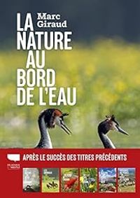 Marc Giraud - La nature au bord de l'eau