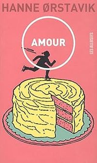 Couverture du livre Amour - Hanne Rstavik