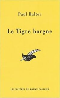 Couverture du livre Le Tigre borgne - Paul Halter