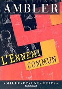 Eric Ambler - L'Ennemi commun