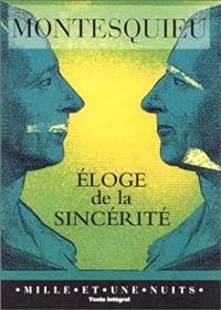  Montesquieu - Éloge de la sincérité