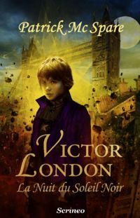 Patrick Mc Spare - Victor London - L'ordre coruscant