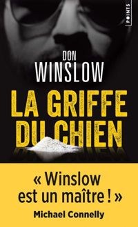 Couverture du livre La Griffe du chien - Don Winslow