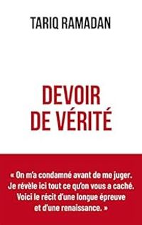 Tariq Ramadan - Devoir de vérité