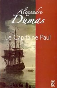 Couverture du livre Le Capitaine Paul - Alexandre Dumas