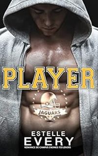 Couverture du livre Player - Estelle Every